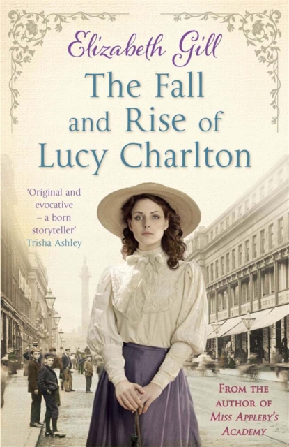 The Fall and Rise of Lucy Charlton, Paperback / softback Book