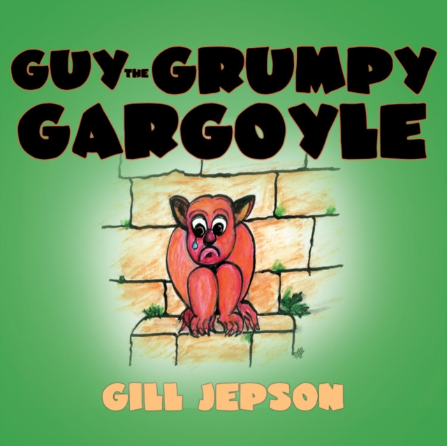 Guy the Grumpy Gargoyle, Paperback / softback Book