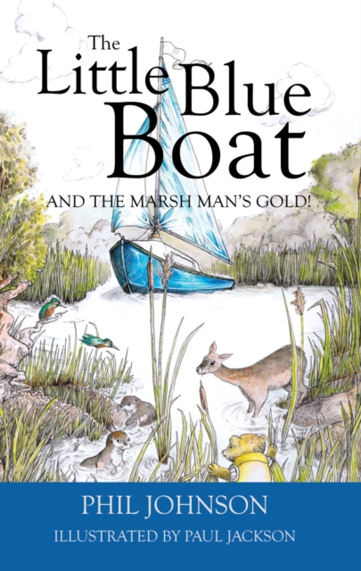 The Little Blue Boat and the Secret of the Broads, Paperback / softback Book