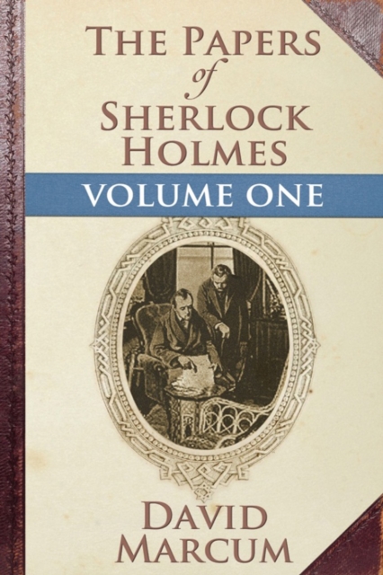 The Papers of Sherlock Holmes Volume I, EPUB eBook