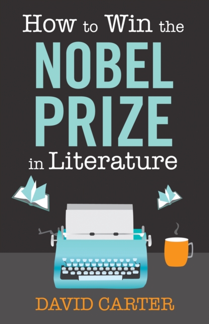 How to Win the Nobel Prize in Literature, EPUB eBook