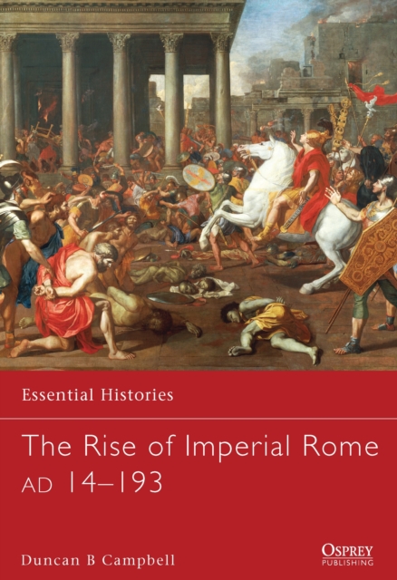 The Rise of Imperial Rome AD 14-193, Paperback / softback Book