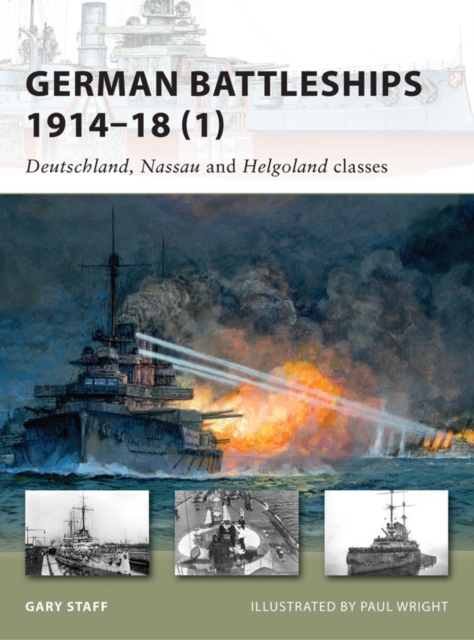 German Battleships 1914–18 (1) : Deutschland, Nassau and Helgoland Classes, EPUB eBook