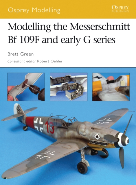 Modelling the Messerschmitt Bf 109F and early G series, PDF eBook