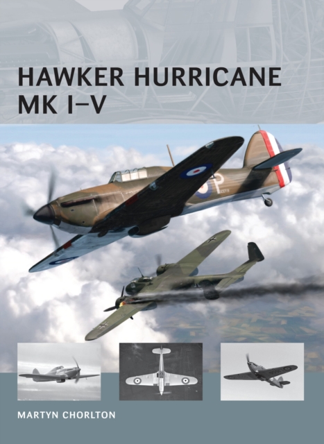 Hawker Hurricane Mk I-V, Paperback / softback Book