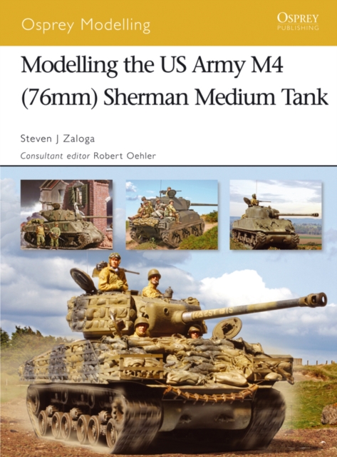 Modelling the US Army M4 (76mm) Sherman Medium Tank, EPUB eBook