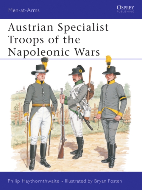 Austrian Specialist Troops of the Napoleonic Wars, EPUB eBook