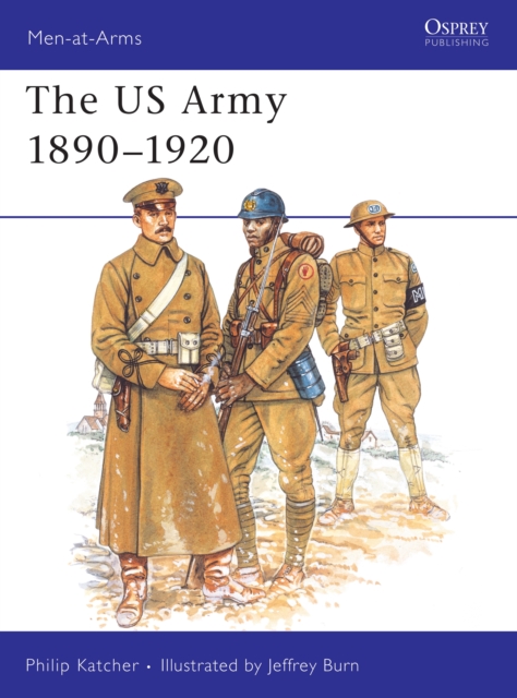 The US Army 1890–1920, PDF eBook