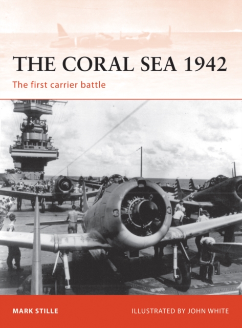 The Coral Sea 1942 : The First Carrier Battle, EPUB eBook