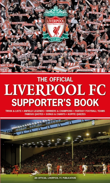 The Official Liverpool FC Supporter's Book, Hardback Book
