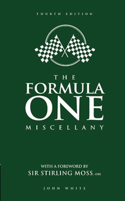 The Formula One Miscellany : Fourth Edition, Hardback Book