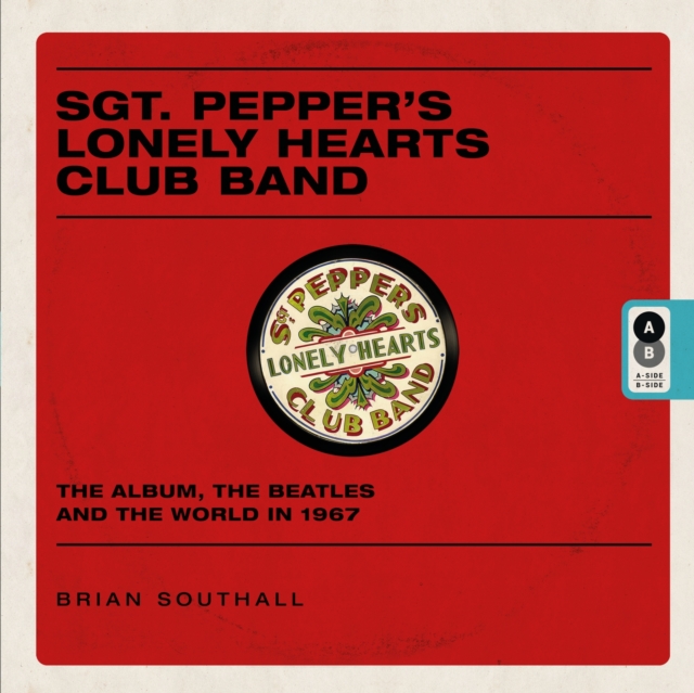 SGT Pepper's Lonely Hearts Club Band, Hardback Book