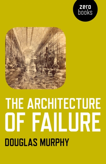 Architecture of Failure, EPUB eBook