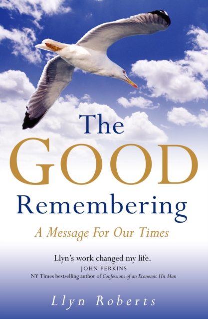 Good Remembering : A Message for our Times, EPUB eBook
