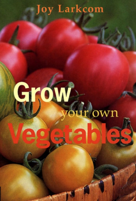 Grow Your Own Vegetables, EPUB eBook
