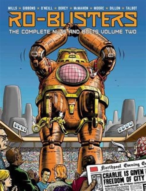 Ro-Busters: The Complete Nuts and Bolts Volume Two, Hardback Book