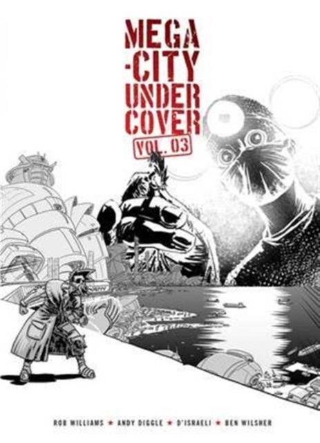 Mega-City Undercover Vol. 03, Paperback / softback Book