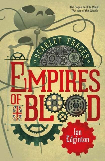 Scarlet Traces: Empire of Blood, Paperback / softback Book