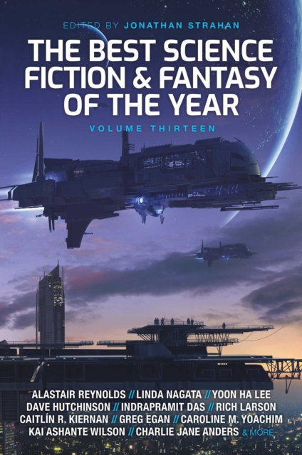 The Best Science Fiction and Fantasy of the Year, Volume Thirteen, Paperback / softback Book