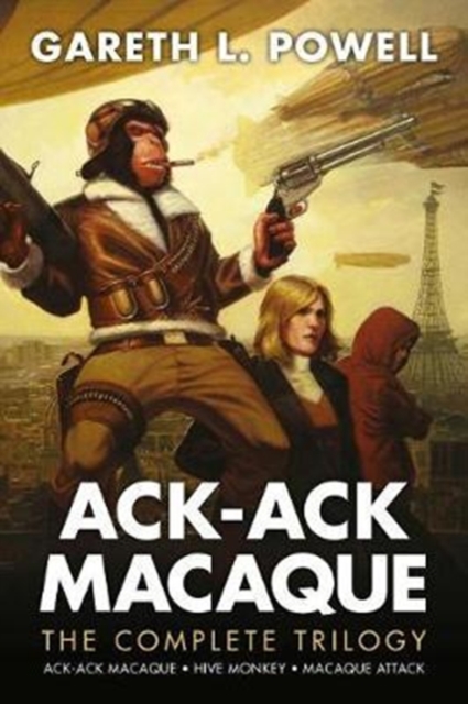Ack-Ack Macaque: The Complete Trilogy, Paperback / softback Book