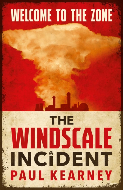 The Windscale Incident, Paperback / softback Book
