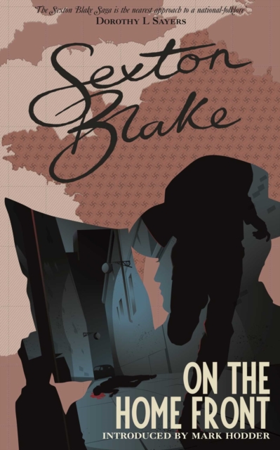 Sexton Blake on the Home Front, Paperback / softback Book