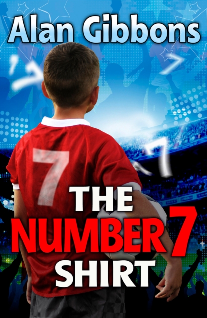 The Number 7 Shirt, Paperback / softback Book