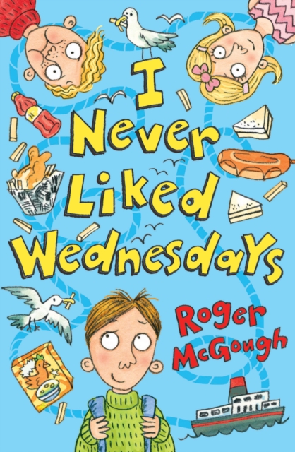 I Never Liked Wednesdays, Paperback / softback Book