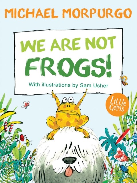 We Are Not Frogs!, Paperback / softback Book