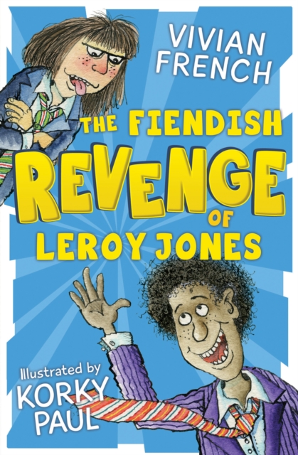 The Fiendish Revenge of Leroy Jones, Paperback / softback Book