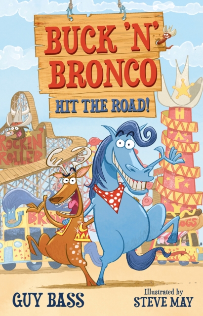 Buck 'n' Bronco : Hit the Road, Paperback / softback Book