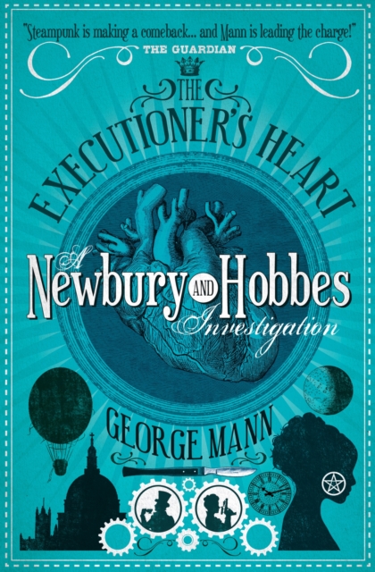 Newbury & Hobbes : The Executioner's Heart, Paperback / softback Book