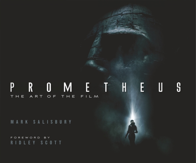 Prometheus: The Art of the Film, Hardback Book