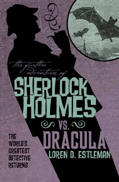 Further Adventures of Sherlock Holmes: Sherlock Vs. Dracula, EPUB eBook