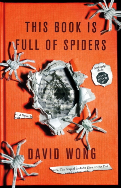 This Book is Full of Spiders: Seriously Dude Don't Touch it, Paperback / softback Book