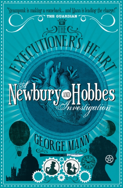 The Executioner's Heart: A Newbury & Hobbes Investigation, EPUB eBook