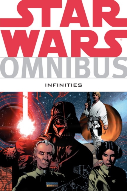Star Wars Omnibus : Infinities, Paperback / softback Book