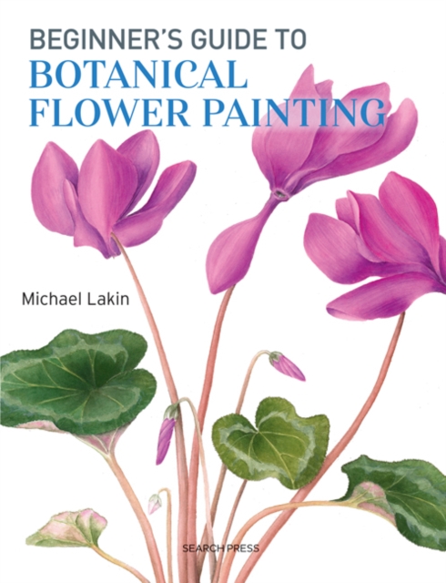 Beginner's Guide to Botanical Flower Painting, PDF eBook
