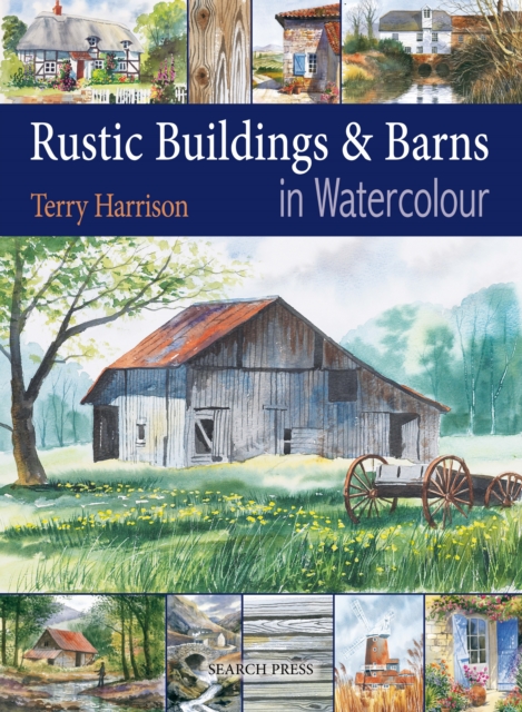 Rustic Buildings and Barns in Watercolour, PDF eBook