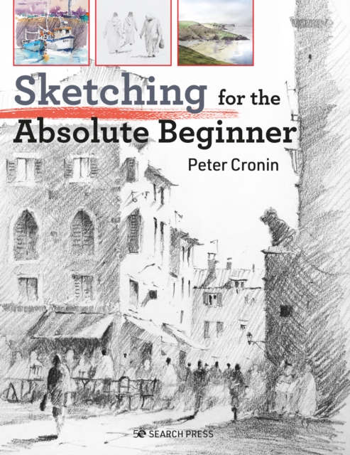 Sketching for the Absolute Beginner, PDF eBook