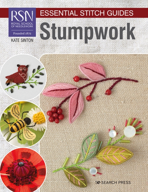RSN Essential Stitch Guides: Stumpwork, EPUB eBook