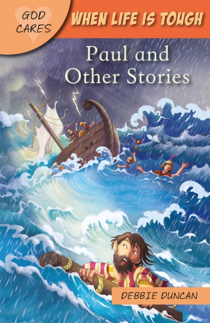 God Cares When life is tough : Paul and other stories, EPUB eBook