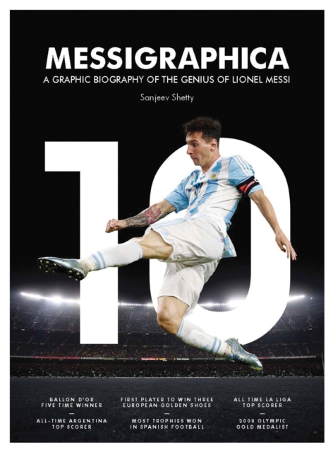 Messigraphica : A graphic biography of the genius of Lionel Messi, Hardback Book
