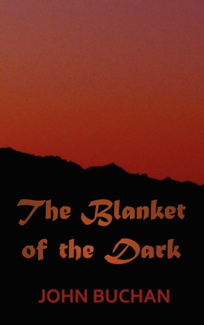 The Blanket of the Dark, Hardback Book