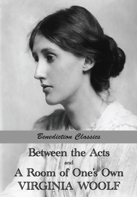 Between the Acts and a Room of One's Own, Paperback / softback Book