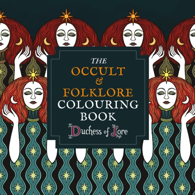 The Occult & Folklore Colouring Book, Paperback / softback Book