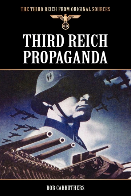 Third Reich Propaganda, Paperback / softback Book