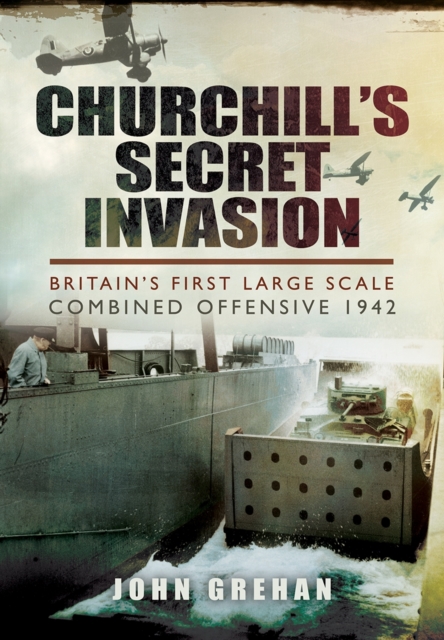 Churchill's Secret Invasion, Hardback Book