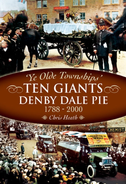 The Denby Dale Pies, 1788-2000, EPUB eBook