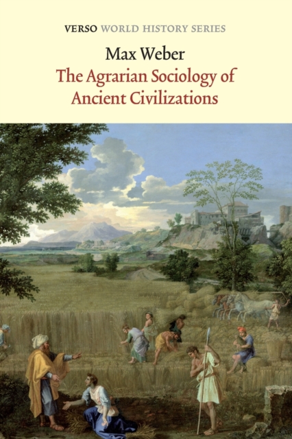 The Agrarian Sociology of Ancient Civilizations, Paperback / softback Book